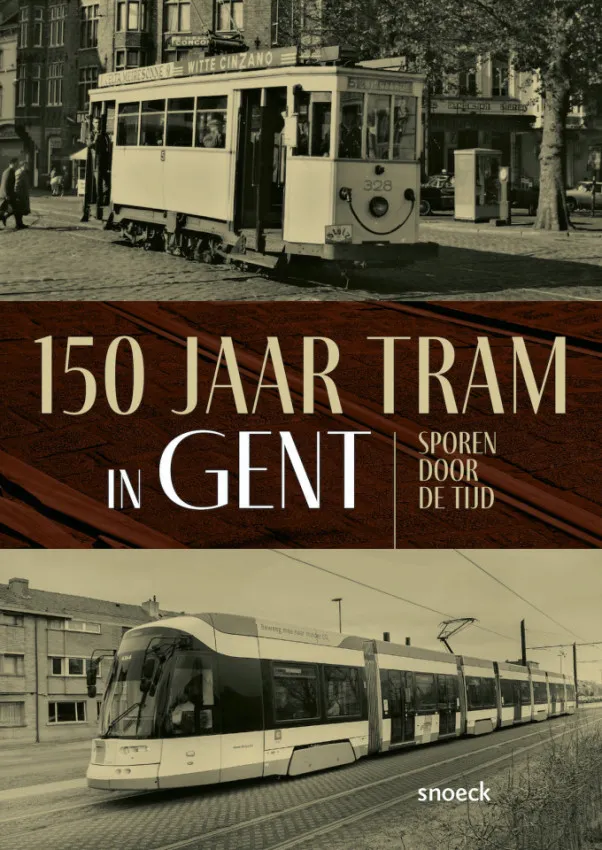 Sporen door de tijd: 150 jaar tram Gent